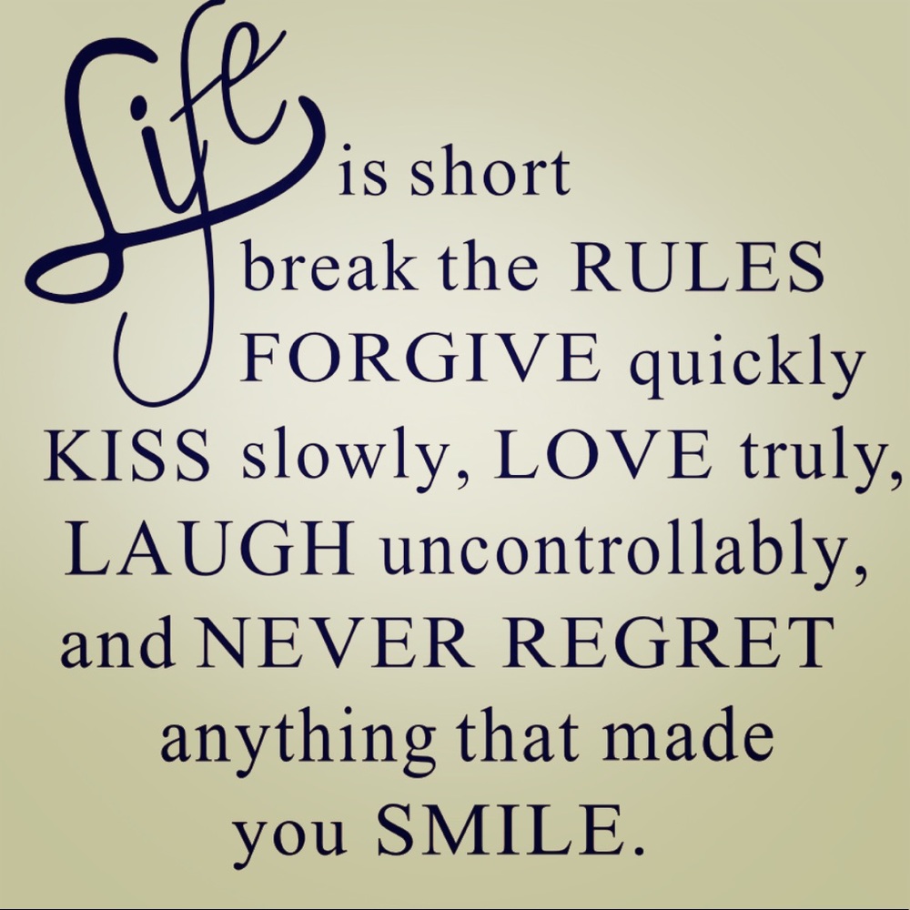 “Life is Short” Quote- Vinyl Lettering